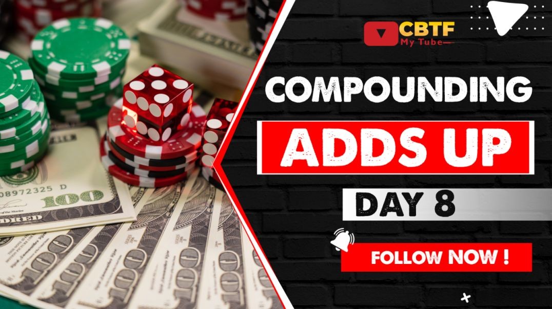 Day 8: Little by Little – Compounding Adds Up