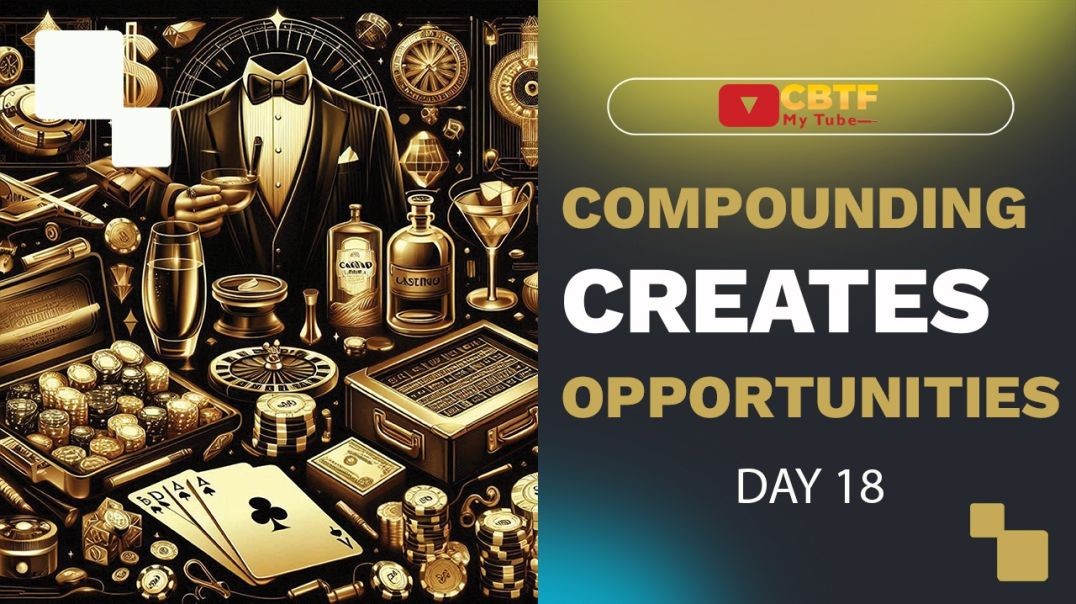 ⁣Day 18: Climbing Higher – Compounding Creates Opportunities