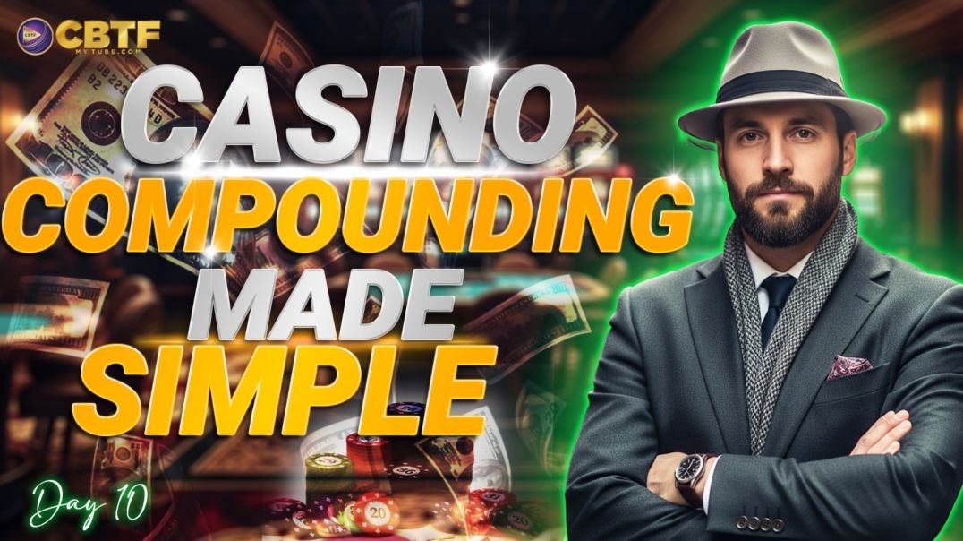 ⁣Day 10: CASINO COMPOUNDING MADE SIMPLE: Masterclass for Consistent Wins