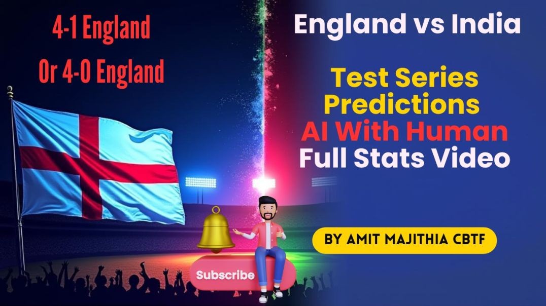 England vs India Test Series 2025 | 5 Match Prediction by Amit Majithia CBTF