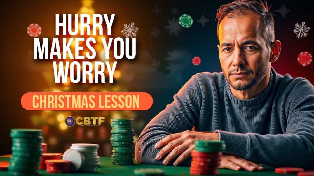 Christmas Special  Hurry Makes You Worry